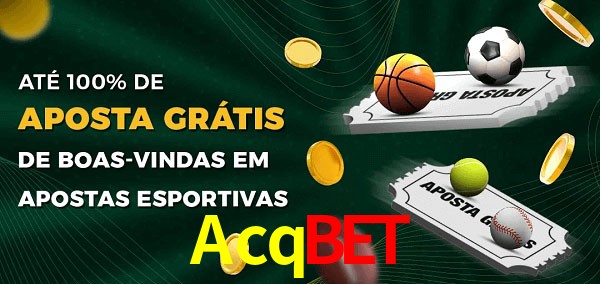 Acqbet Ate 100% de Aposta Gratis